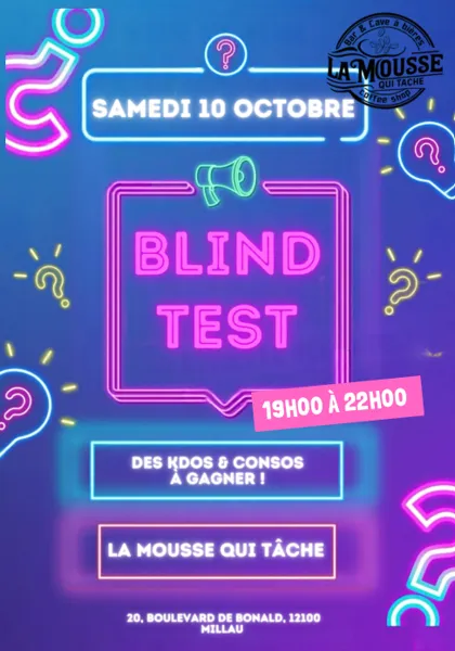 Samedi 10 octobre – Blind Test, de 19h à 22h, LA MOUSSE QUI TACHE