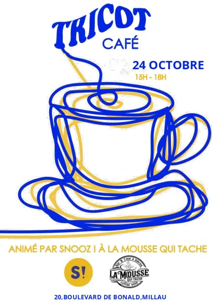 Samedi 24 octobre – Café Tricot, de 15h à 18h, LA MOUSSE QUI TACHE
