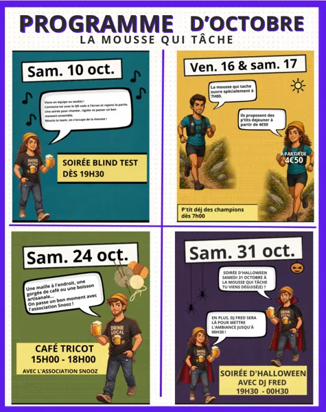 AFFICHE DU MOIS D'OCTOBRE, La Mousse qui Tâche