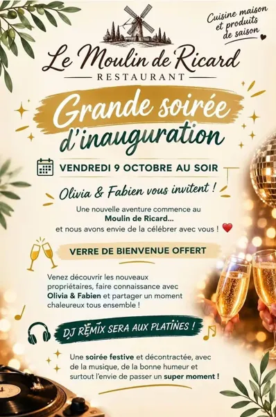 Grande soirée d'inauguration au Moulin de Ricard