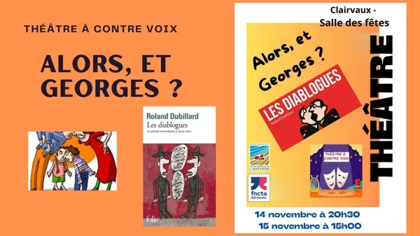 Théâtre : Alors, et Georges ?