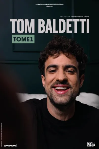 Spectacle : Tom Baldetti
