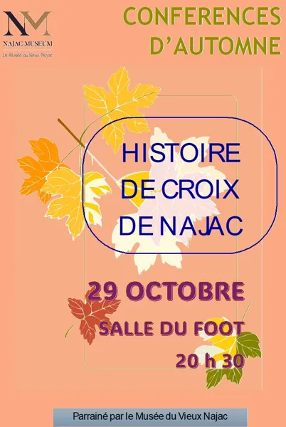 Conférences d'autonme : Histoire de croix de Najac
