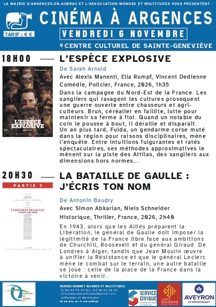 Cinéma "L'espèce explosive", "La Bataille de Gaulle - Partie 2 : j'écris ton nom"