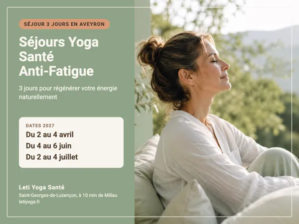 Séjours yoga santé anti-fatigue, LETI YOGA