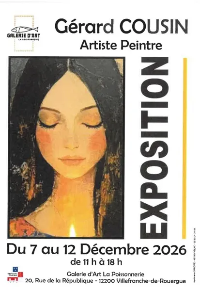 Exposition de Gérard Cousin à la Galerie d'art la Poissonnerie